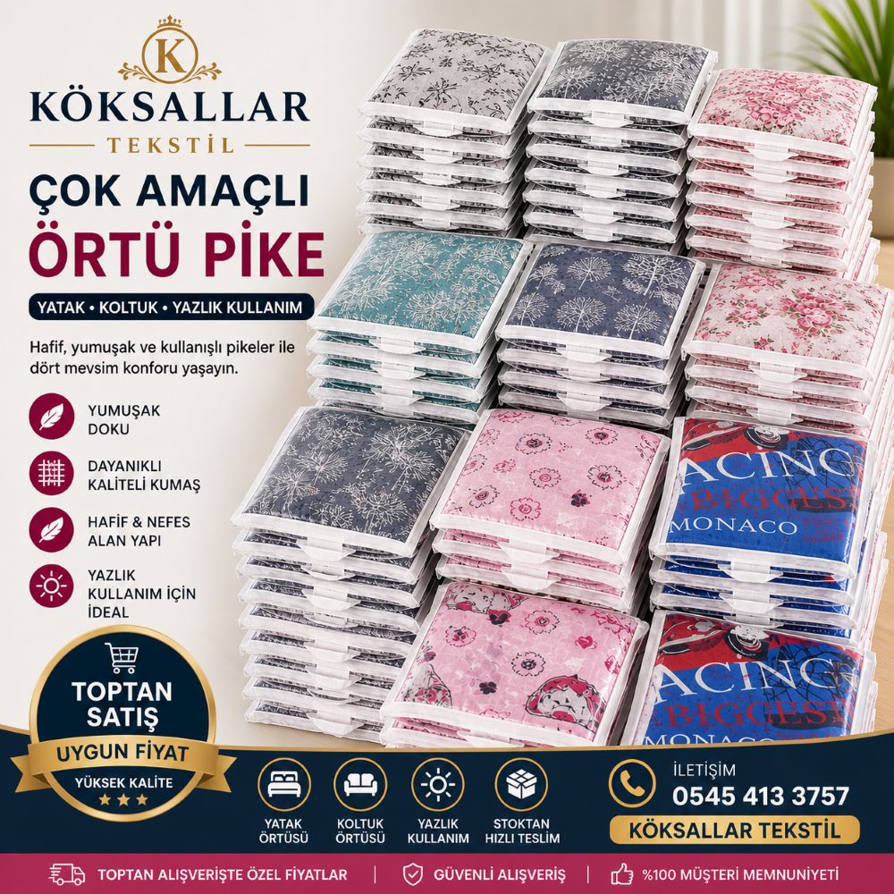 toptan pike örtü modelleri uygun fiyat köksallar tekstil